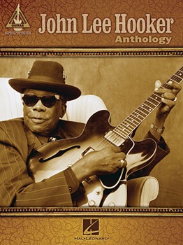 John Lee Hooker Anthology by Hooker John Lee John Lee Hooker for Guitar Collection (Recorded Versions Se)
