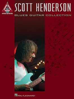 Scott Henderson - Blues Guitar Collection by Scott Henderson for