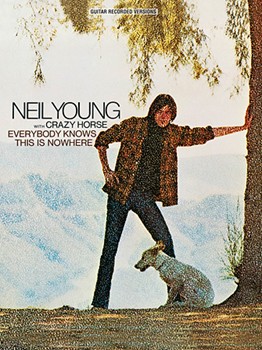 Neil Young - Everybody Knows This Is Nowhere by Neil Young for