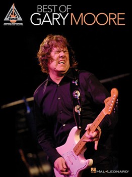 Best of Gary Moore by Moore Gary Gary Moore for Guitar Collection