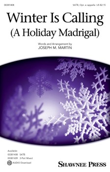 Winter Is Calling (A Holiday Madrigal)