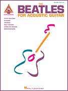 The Beatles for Acoustic Guitar: Revised Edition - Recorded Version w/ TAB
