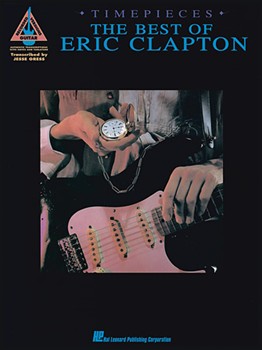 Timepieces Best Of Eric Clapton by Clapton Eric Eric Clapton for Guitar Tab