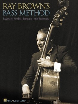 Ray Brown's Bass Method by Brown Ray Ray Brown for Bass