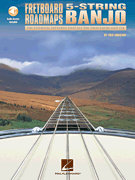 Fretboard Roadmaps - 5-String Banjo - The Essential Patterns That All the Pros Know and Use banjo