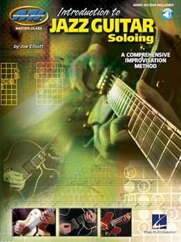 Introduction To Jazz Guitar Soloing by Elliott Joe for Guitar