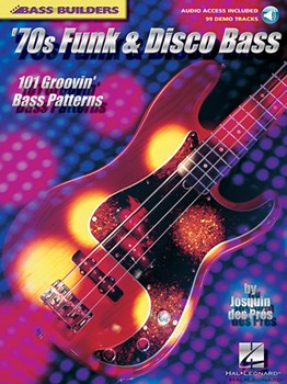 70's Funk & Disco Bass by des Prez Josquin - Bass Builders Series - for Elec Bass