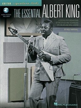 Essential Albert King The by King Albert - Marshall Wolf - Albert King for Guitar Met