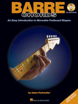Barre Chords An Easy Introduction To... by Perlmutter Adam for Guitar Met (...moveable Fretboar)