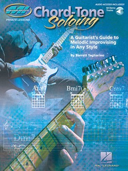 Chord Tone Soloing by Tagliarino Barrett for Guitar