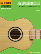 Easy Songs for Ukulele - Hal Leonard Ukulele Method