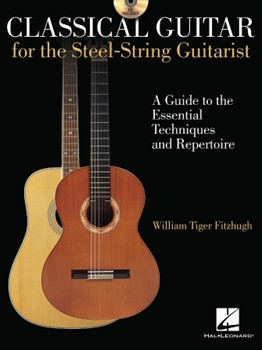 Classical Guitar For The Steel-string... by Fitzhugh William T for Guitar Met