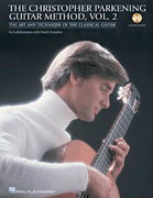 The Christopher Parkening Guitar Method - Volume 2