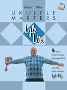 Hal Leonard   Lyle Ritz Lyle Lite - Jumpin' Jim's Ukulele Masters - Book / CD