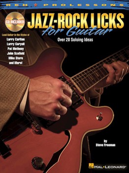 Jazz-rock Licks For Guitar by Freeman Steve for Guitar (W / Cd and Tab)