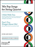 80s Pop Songs for String Quartet SCORE/PTS