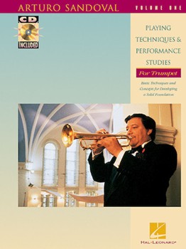 Playing Techniques & Performance Studies by Sandoval Arturo Arturo Sandoval for Trumpet Method (Vol 1 Cd)