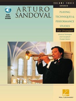 Playing Techniques & Performance Studies by Sandoval Arturo Arturo Sandoval for Trumpet Method (Vol 3 Cd)