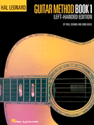 Hal Leonard Guitar Method Book 1 - Left-Handed Edition - Book Only