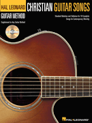 Christian Guitar Songs - Hal Leonard Guitar Method GTR