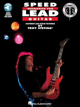 Speed Mechanics For Lead Guitar by Stetina Troy for Guitar Tab
