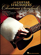 The Guitar Strummers' Christmas Songbook - 80 Holiday Favorites Guitar