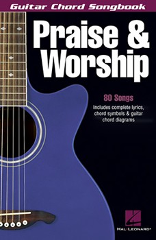 Praise & Worship by Various for Guitar Collection