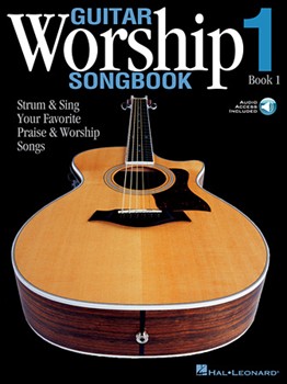 Guitar Worship Songbook, Book 1 - Strum & Sing Your Favorite Praise & Worship Songs