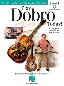 Play Dobro Today! - Level 1 - A Complete Guide to the Basics