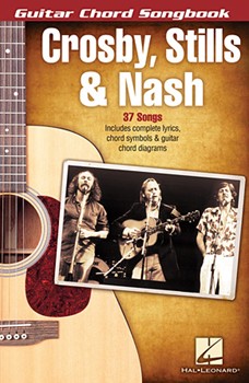 Crosby Stills & Nash - Guitar Chord Songbook by Crosby Stills and Nas for