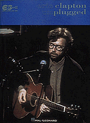 Eric Clapton - From the Album Eric Clapton Unplugged -
