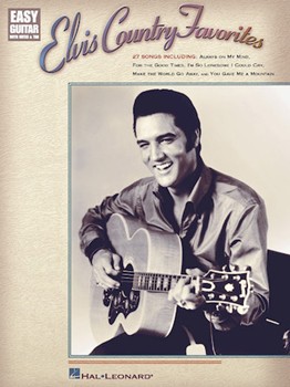 Elvis Country Favorites by Presley Elvis - Ez Guitar With Notes - Elvis Presley for Guitar Tab