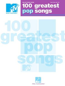 Selections from MTV's 100 Greatest Pop Songs - Selections from MTV's guitar tab