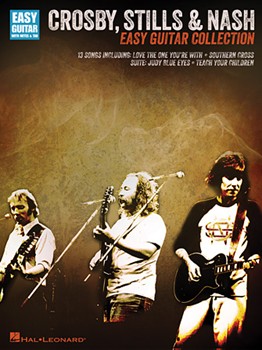 Crosby Stills & Nash - Easy Guitar Collection by Crosby Stills and Nas for Easy Guita