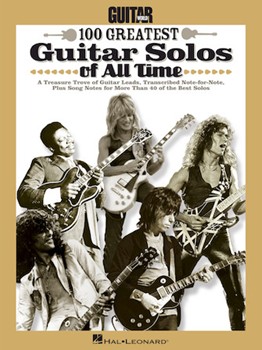 Guitar World's 100 Greatest Guitar Solos of All Time by Various for
