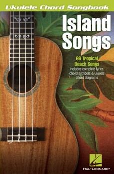 Island Songs by Various for Uke Collection
