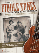 Fiddle Tunes for Ukulele w/online audio