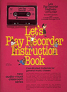 Let's Play Recorder Teacher's Cassette Kit -