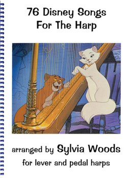 76 Disney Songs for the Harp by - Sylvia Woods - for