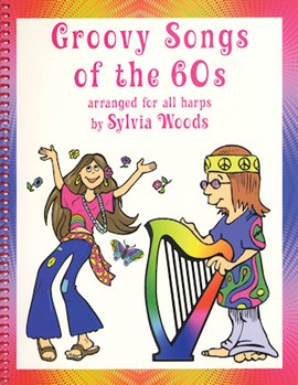 Groovy Songs of the '60s for Harp by - Sylvia Woods - Various for