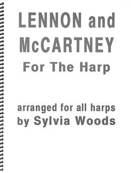 Lennon and McCartney for the Harp by McCartney Paul - Sylvia Woods - Beatles for