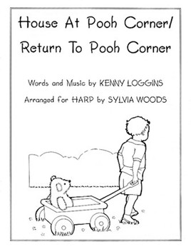 House At Pooh Corner / return To Pooh... by Loggins Kenny - Woods Sylvia - Kenny Loggins for Harp Collection