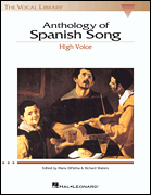Anthology of Spanish Song - The Vocal Library High Voice