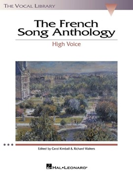 The French Song Anthology - The Vocal Library High Voice high voice