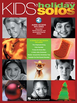 Kids' Holiday Solos - Vocal Solos with Online Audio Vocal solo