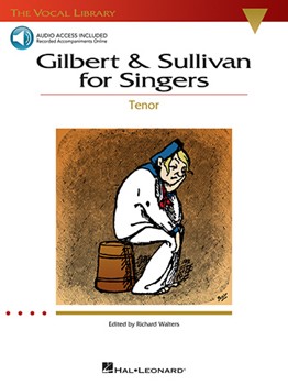 Gilbert & Sullivan For Singers by Gilbert and Sullivan - Tenor - for Vocal Collection
