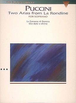 2 Arias From La Rondine For Soprano by Puccini Giacomo for High Voice Collection