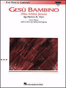 Hal Leonard Yon, Pietro A   Gesu Bambino - Low Voice in C & E-flat with optional Violin or Cello Obligato