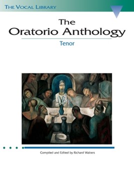 The Oratorio Anthology - The Vocal Library Tenor Tenor