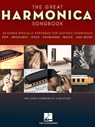 The Great Harmonica Songbook - 45 Songs Specially Arranged for Diatonic Harmonica